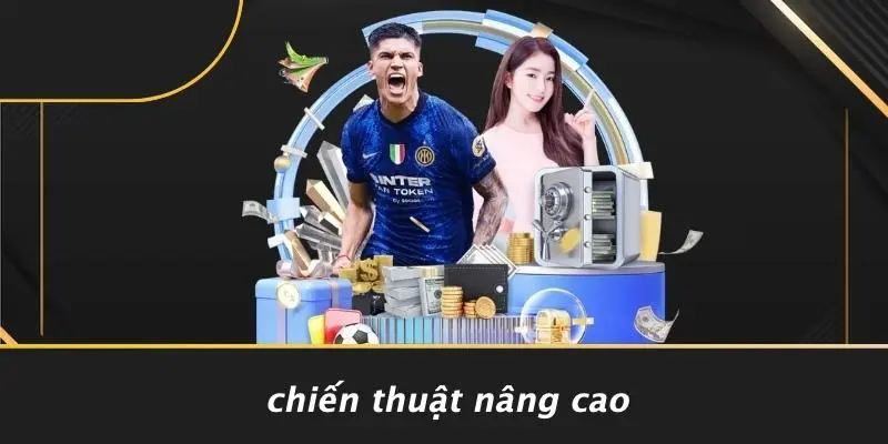 Chiến Thuật Nâng Cao